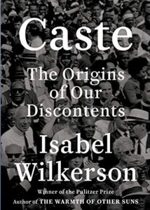 Book Cover Image - Caste:  The Origins of Our Discontents