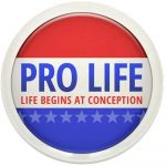 Pro Life Abortion button image